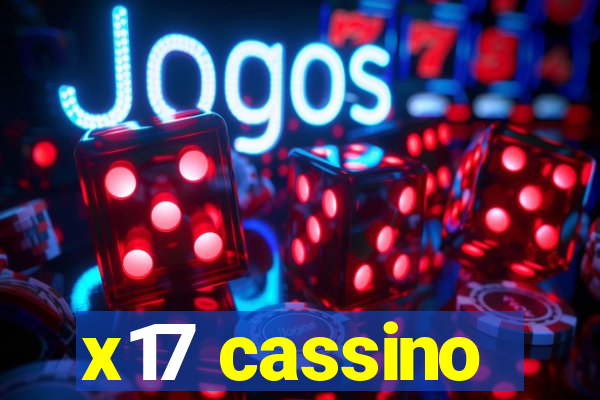 x17 cassino